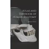 Atlas and Textbook of Human Anatomy Johannes Sobotta 9781016112383 (Indbundet)