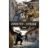 The Counter-Strike Code Patrik Musollaj 9783757820527 (Hæftet)