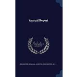 Annual Report N. Rochester General Hospital Rochester 9781377063133 (Hæftet)