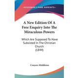 Crocs 8,5 Indetøfler Crocs New Edition Of Free Enquiry Into The Miraculous Powers Conyers Middleton 9781104006228