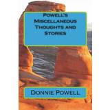 Schöffel Overtøj Schöffel Powell's Miscellaneous Thoughts and Stories Donnie Powell 9781721765812