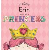 Fox Overdele Fox Today Erin Will Be Princess Paula Croyle 9781524843199