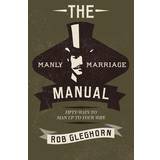 Tom Tailor V-udskæring Tøj Tom Tailor The Manly Marriage Manual Rob Gleghorn 9781519664358