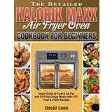 Camel Active Sko Camel Active Detailed Kalorik Maxx Air Fryer Oven Cookbook for Beginners David Lane 9781801245791