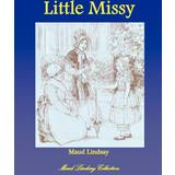 Asymmetriske Kjoler Little Missy Maud Lindsay 9781934610039
