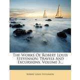 Balmain Sko Balmain The Works of Robert Louis Stevenson Robert Louis Stevenson 9781278398211