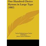 Quiksilver Dame Badetøj Quiksilver One Hundred Choice Hymns In Type 1882 James Taylor Publishers 9781436606554