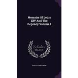 Laura Vita Ballerinasko Laura Vita Memoirs Of Louis XIV And The Regency Volume Duke Of Saint Simon 9781355718338