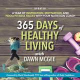 30 BH'er PrettyLittleThing 365 Days of Healthy Living Dawn McGee 9780999437797