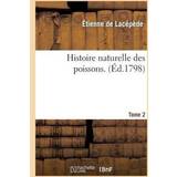Hurley 30 Tøj Hurley Histoire naturelle des poissons. Tome Etienne Lacepede 9782012157354