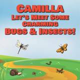 Wrangler Tøj Wrangler Camilla Let's Meet Some Charming Bugs & Insects! Chilkibo Publishing 9798580067919