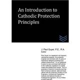 Eddie Bauer Badetøj Eddie Bauer An Introduction to Cathodic Protection Principles Paul Guyer 9781530817924