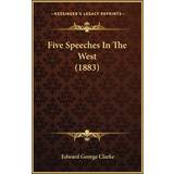 Buffalo Polyester Tøj Buffalo Five Speeches In The West 1883 Edward George Clarke 9781166013820