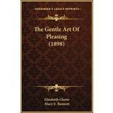 42 ⅔ Sandaler Birkenstock The Gentle Art Of Pleasing 1898 Elizabeth Glover 9781164864639