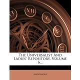 Filippa K Overdele Filippa K The Universalist and Ladies' Repository, Volume 6. 9781277108712