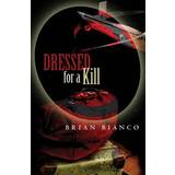 Opus 30 Tøj Opus Dressed for Kill Brian Bianco 9780987742018