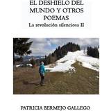 32 - 8 - Grå Bukser & Shorts PrettyLittleThing El deshielo del mundo: y otros poemas Patricia Bermejo Gallego 9781793029331