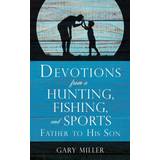 H&M 22 Tøj H&M Devotions from Hunting, Fishing, and Sports Father, to His Son Gary University of Mississippi Miller 9781545612606