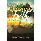 Guess Tøj Guess Growing Faith One Day at Time Diane Brewer Lese 9798218077860