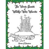 Marlies Dekkers 75 Tøj Marlies Dekkers The Velvety Bandit of Whisker-Witty-Whoville Carmen Cisnadean 9781637643785