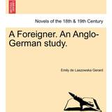Game of Thrones Tøj Game of Thrones Foreigner. an Anglo-German Study. Emily De Laszowska Gerard 9781241224189
