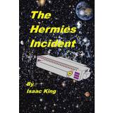 36 - 9 Oxford Hermies Incident Isaac King 9781496939173