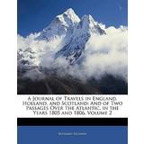 Tom Tailor Bukser & Shorts Tom Tailor Journal of Travels in England, Holland, and Scotland Benjamin Silliman 9781145433434