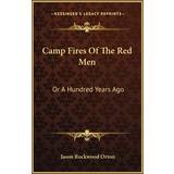 Herre - Rød Nattøj Camp Fires Of The Red Men Jason Rockwood Orton 9781163245590