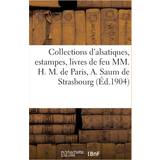 Herre BH'er Lascana Catalogue de collections d'alsatiques, estampes et livres de feu Messieurs H. M. de Paris Collectif 9782329510378