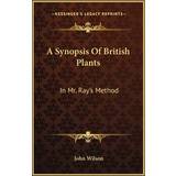 Guld Nattøj ARIESLEI125 Synopsis Of British Plants John Wilson 9781165923670