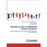 3 - 48 ½ Loafers Quality of Life in Childhood Cancer Survivors Ahmed Adel Abdelrahamn Shahinda 9783847377382