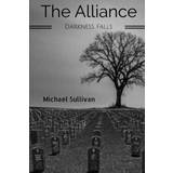 Firkantet Overdele PrettyLittleThing Alliance: Darkness Falls Michael Sullivan 9780359797158