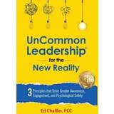 s.Oliver UnCommon Leadership for the New Reality Ed Chaffin 9798986174914