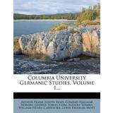 TBS Sko TBS Columbia University Germanic Studies, Volume 1. 9781248078730