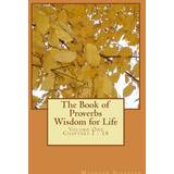 Oakley Sko Oakley The Book of Proverbs Wisdom for Life Maureen Schaffer 9781453797877