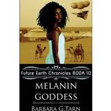 Esprit Overdele Esprit Melanin Goddess Future Earth Chronicles Book 10 Barbara Tarn 9798690338886