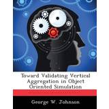 Rag & Bone Overtøj Rag & Bone Toward Validating Vertical Aggregation in Object Oriented Simulation George W Johnson 9781288369317