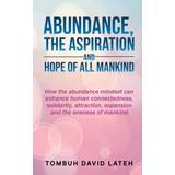 Esprit BH'er Esprit Abundance, the Aspiration and Hope of All Mankind Tombuh David Lateh 9798885468893