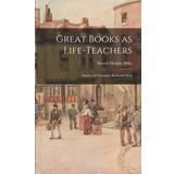 Napapijri Tøj Napapijri Great Books as Life-teachers; Studies of Character, Real and Ideal Newell Dwight Hillis 9781014699558