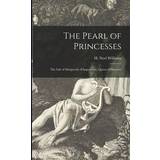 Pinko 32 - Dame Tøj Pinko The Pearl of Princesses: the Life of Marguerite D'Angoule&#770;me, Queen of Navarre H. Noel Hugh Noel Williams 9781015330719