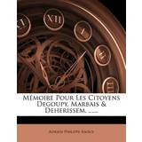 6 Bluser PrettyLittleThing Memoire Pour Les Citoyens Degoupy, Marbais & Deherissem, Adrien Philippe Raoux 9781273448409