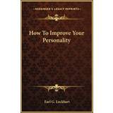 Cross 20 Tøj Cross How To Improve Your Personality Earl Lockhart 9781163143308