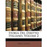 Högl Dame Sko Högl Storia Del Diritto Italiano, Volume Carlo Calisse 9781147495829