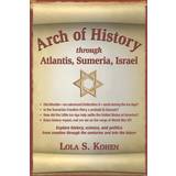 PrettyLittleThing Orange Overdele PrettyLittleThing Arch of History: through Atantis, Sumeria, Israel Lola S. Kohen 9780988264328