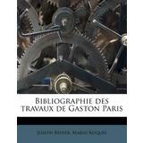Etnies Læder Sko Etnies Bibliographie Des Travaux de Gaston Paris Joseph Bédier 9781174554360