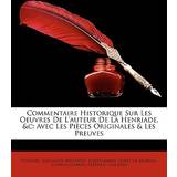 Herre Pyjamasser SONGTING Commentaire Historique Sur Les Oeuvres de L'Auteur de La Henriade, &C 9781147913989