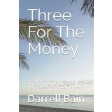 Dame - One Size Bukser PrettyLittleThing Three for the Money Darrell Bain 9781728747668