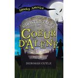 Hanro V-udskæring Tøj Hanro Ghostly Tales of Coeur d'Alene Deborah Cuyle 9781540257796