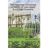 PrettyLittleThing BH'er PrettyLittleThing The Macanese Chronicles: History of Luso-Asians in Global Economy Roy Eric Xavier 9780578710341
