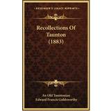 Barts S Tøj Barts Recollections Of Taunton 1883 9781168845795